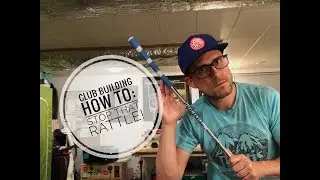 How To: Get rid of a Rattle in a golf shaft.