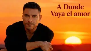 A Donde Vaya el Amor - Carlos Rivera - Amor que No se Rinde