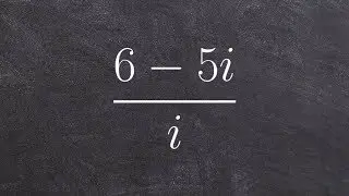 Pre-Calculus - Dividing by a complex number   Pre calc help (6-5i) / i
