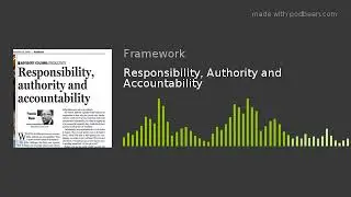 Responsibility, Authority and Accountability