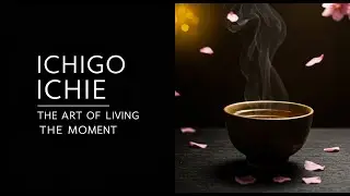 Что такое Ичиго Итиэ? (Объяснение за 3 минуты) | Японский минимализм