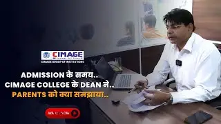 CIMAGE Dean's Important Message to Parents at Admission Time
