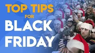 Black Friday Marketing Strategy | Top 7 Black Friday Tips You Need To Know