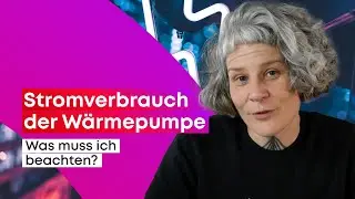 Stromverbrauch der W&auml;rmepumpe: Was muss ich beachten?