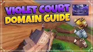 The right way to do Violet Court Domain & tips and tricks - Genshin Impact Guide