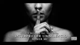 Somer Mc -Interpretar Un Silencio -
