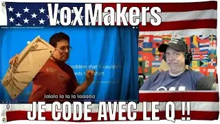 VoxMakers - JE CODE AVEC LE Q !! - Clip Officiel [REUPLOAD] - REACTION