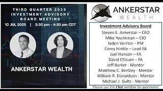 Ankerstar Wealth Investment Advisory Brief Q3 2025