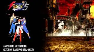The King of Fighters '95 - Arashi no Saxophone (Stormy Saxophone) (Rival Team Theme) AST