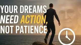 &ldquo;Stop Waiting, Start Acting | Napoleon Hill Life-Changing Motivation&rdquo;