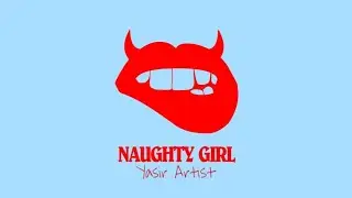 Naughty Girl - (Official Audio) Bangla Rap 2025 By Yasir Artist