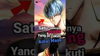 Ternyata Amai Mask Takut Pada Orang Ini #onepunchman #anime #manga