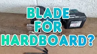 What Jigsaw Blade To Use For Cutting Hardboard