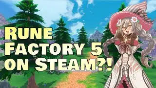 Rune Factory 5 most likely coming to Steam very soon!!