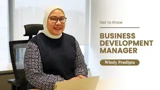 Get to Know - Business Development Manager