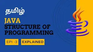Structure of Programming Explained in Tamil | Programming Basics for Beginners