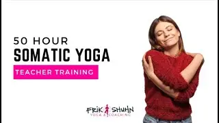 Intro for Somatic Teacher Training