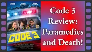 Code 3 Review: Paramedics and Death!