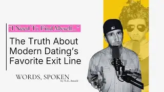 &ldquo;&lsquo;I Need to Find Myself&rsquo; &mdash; Modern Dating&rsquo;s Favorite Exit Line (And the Damage It Does)