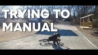 Day 1 Progress of my Manual Challenge at the pump track!