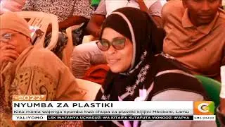 Kina mama wajenga nyumba kwa chupa za plastiki kijijini Mkokoni, Lamu