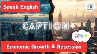 📊【Economic Growth & Recession】Simple English Phrases to Discuss the Economy (Captions)