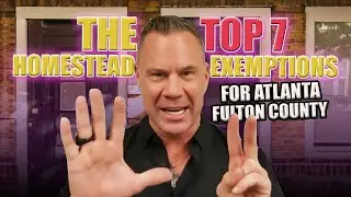 Top 7 Homestead Exemptions for Atlanta, Fulton County GA in 2023 | Bru Krebs