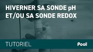 HIVERNER SA SONDE pH ET/OU REDOX - POOL TECHNOLOGIE