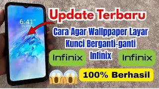 Cara Agar Wallpaper Layar Kunci Berganti-Ganti Infinix