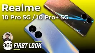 Realme 10 Pro+ 5G, 10 Pro 5G: Unboxing and First Look