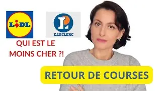 RETOUR DE COURSES | Qui est moins cher ⁉️ LIDL vs LECLERC