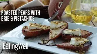 How to Make Roasted Pears with Brie & Pistachios
