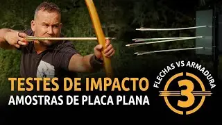 Testes de impacto: flechas vs armaduras – quem leva a melhor?
