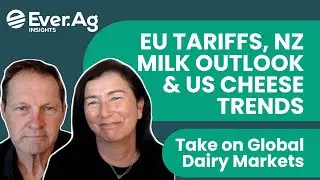 Take on Global Dairy Markets: EU Tariffs, NZ Milk Outlook & US Cheese Trends