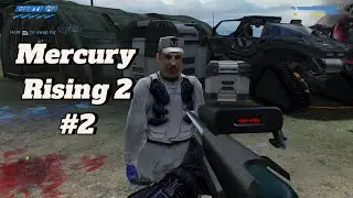 Cuando nos volvimos un mundo abierto? | MERCURY RISING 2 (WIP) | MCC Mods | Parte 2