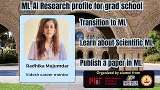 Build your ML Research profile for grad school applications | 1 hour webinar
