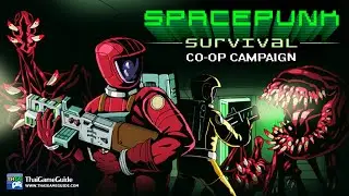 Spacepunk Survival (Demo) : Online Co-op Campaign ~ Full Gameplay Walkthrough (No Commentary)