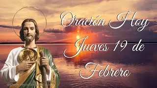 PODEROSA ORACI&Oacute;N A SAN JUDAS TADEO HOY JUEVES 19 DE FEBRERO