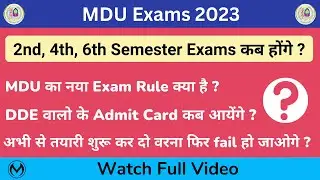 MDU Exams 2023 | MDU DDE Exams 2023 | MDU UG/PG Exams Date, Admit Cards |