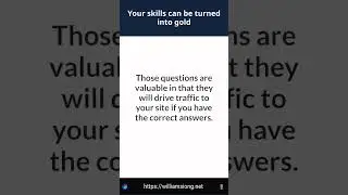 Your Skills Can Be Turned Into Gold | #shorts | William Siong