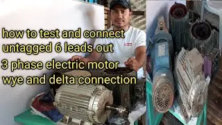 how to test and connect untagged 3 phase electric motor wye and delta connection