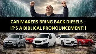 DIESELS ARE BACK!! CAR MAKERS TURN THEIR BACKS ON EV&rsquo;S AND MAKE PROPER CARS AGAIN!! 