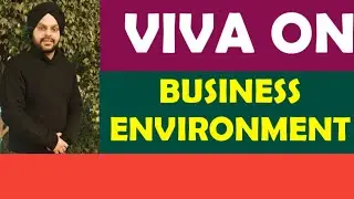VIVA QUESTIONS ON BUSINESS ENVIRONMENT#, #VIVA BASED QUESTIONS ON BUSINESS ENVIRONMENT#,