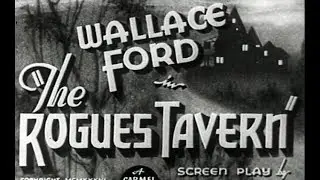 Mystery Movie - The Rogues' Tavern (1936)