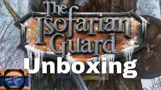 The Isofarian Guard Unboxing
