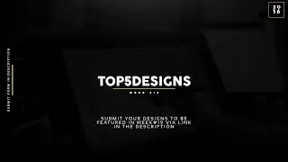 Top 5 Designs of the Week | Week #18