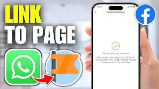 How To Link WhatsApp To Facebook Page (Full Guide)
