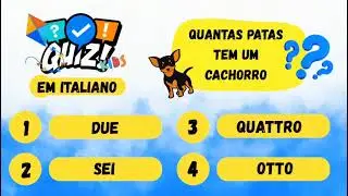 QUIZ PARA CRIAN&Ccedil;AS: APRENDENDO ITALIANO DE FORMA DIVERTIDA!