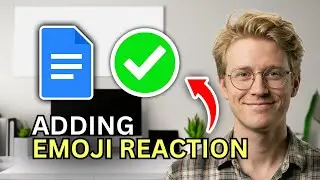 How to Add Emoji Reactions on Google Docs - Quick Guide 2026