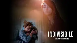 INDIVISIBILE - Trailer